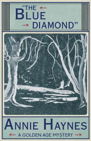 The Blue Diamond de Annie Haynes