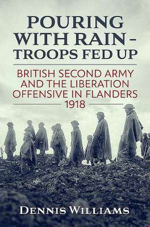 Pouring with Rain - Troops Fed Up de Dennis Williams