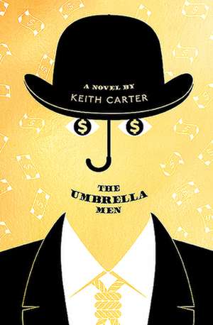 The Umbrella Men de Keith Carter