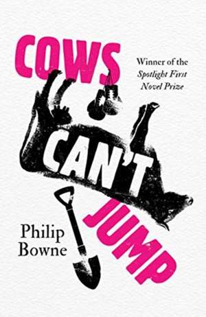 Cows Can't Jump de Philip Bowne