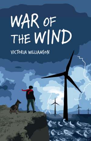 War of the Wind de Victoria Williamson