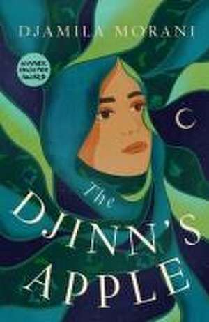 The Djinn's Apple de Djamila Morani