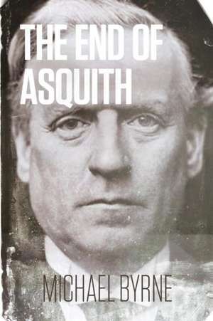 The End of Asquith