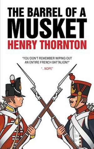 Barrel of a Musket de Henry Thornton