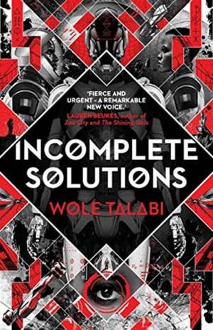 Incomplete Solutions de Wole Talabi