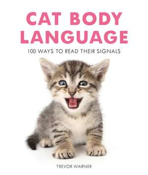 Cat Body Language de Trevor Warner