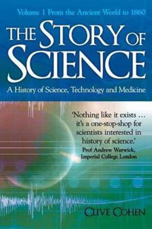 The Story of Science de Clive Cohen