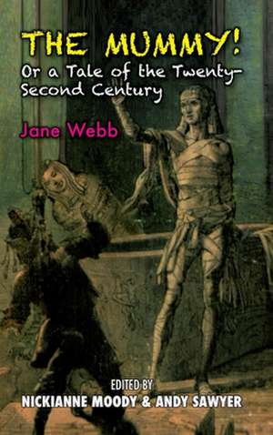 The Mummy! de Nickianne Moody