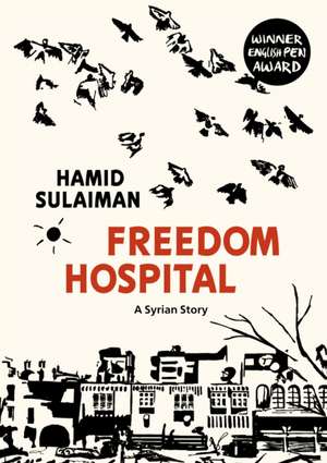 Freedom Hospital de Hamid Sulaiman