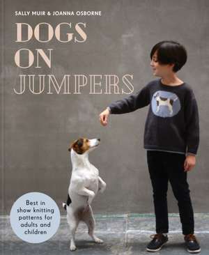 Dogs on Jumpers de Joanna Osborne