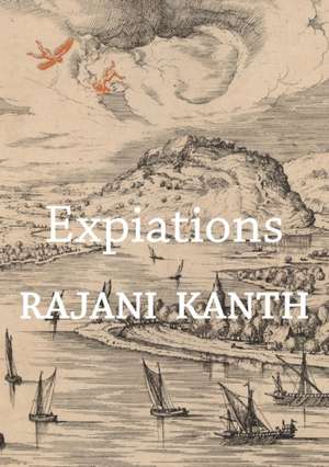 Expiations de Rajani Kanth