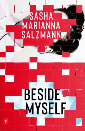 Beside Myself de Sasha Marianna Salzmann