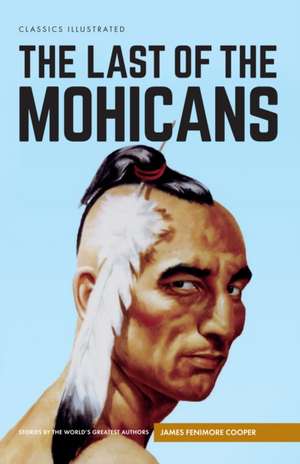 The Last of the Mohicans: Adorable Anti-Stress Images and Scenes to Complete and Colour de James Fenimore Cooper