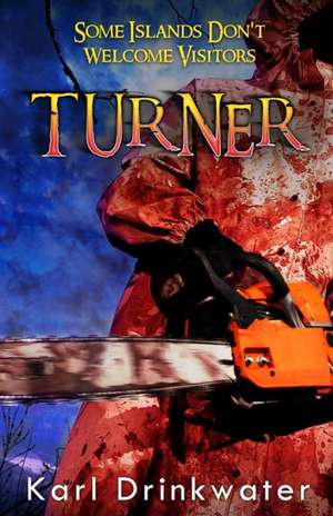 Drinkwater, K: Turner