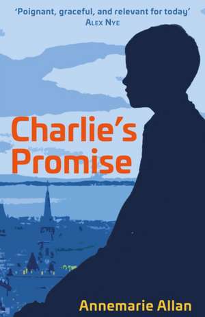 Charlie's Promise de Annemarie Allan