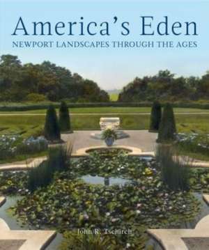 America's Eden de John R Tschirch