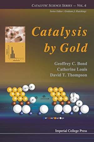 CATALYSIS BY GOLD de Bond Geoffrey C Et Al