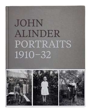 John Alinder: Portraits 1910-32 de John Alinder