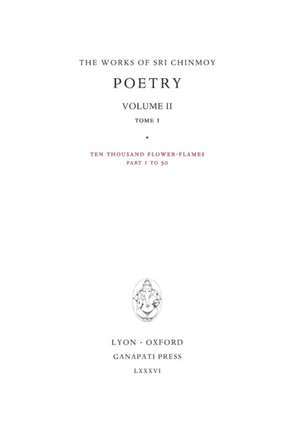 Poetry II, tome 1 de Sri Chinmoy