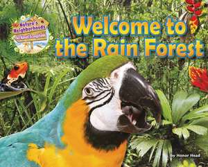 Welcome to the Rain Forest de Honor Head