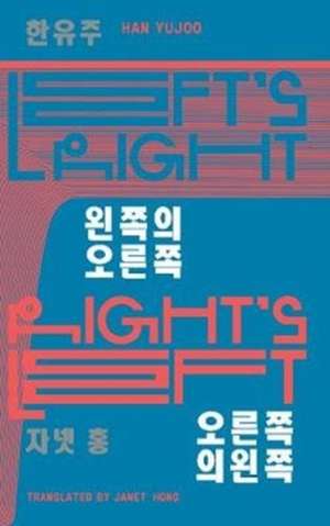 Left's Right; Right's Left de Han Yujoo