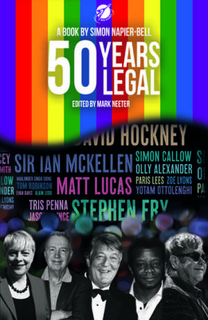 50 Years Legal: Five Decades of Fighting for Equal Rights de Simon Napier Bell