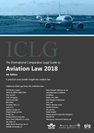 International Comparative Legal Guide to: Aviation Law