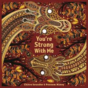 You're Strong with Me de Chitra Soundar