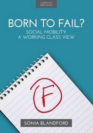 Born To Fail de Sonia Blandford