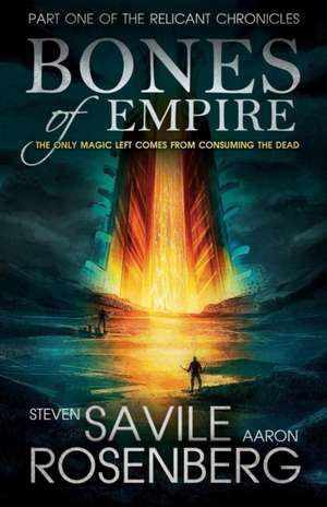 Bones of Empire de Aaron Rosenberg