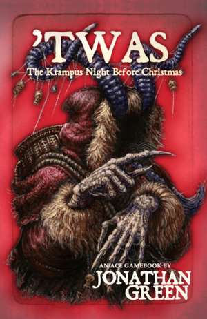 TWAS THE KRAMPUS NIGHT BEFORE CHRISTMAS de Jonathan Green