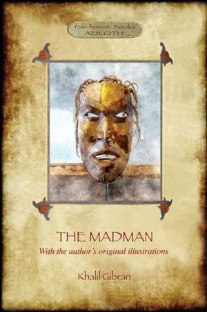 The Madman de Kahlil Gibran