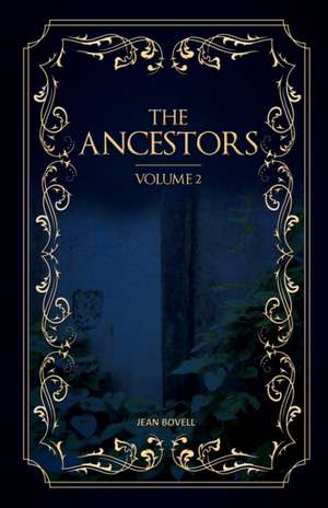 Ancestors - Volume 2 de Jean Bovell