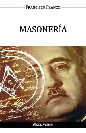 Masonería de Francisco Franco