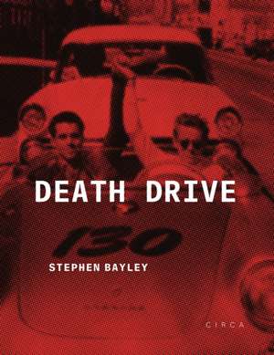 Death Drive de Stephen Bayley