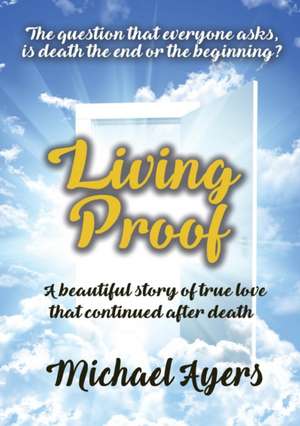 Living Proof de Michael Ayers