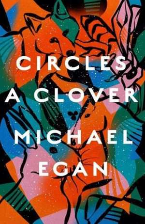 Circles a Clover de Michael Egan