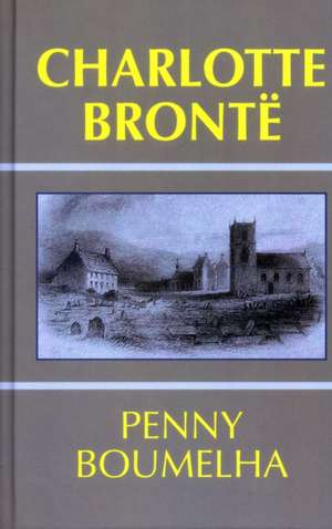 Charlotte Bronte de Penny Boumelha