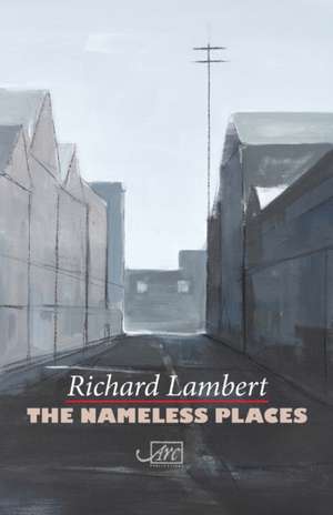 The Nameless Places de Richard Lambert