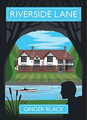 Riverside Lane de Ginger Black