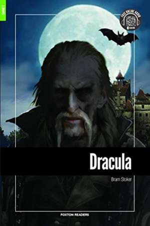 Dracula - Foxton Reader Level-1 (400 Headwords A1/A2) de Bram Stoker