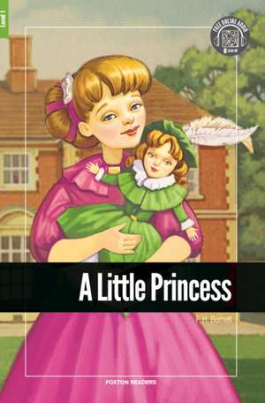 Burnett, F: A Little Princess - Foxton Reader Level-1 (400 H de F H Burnett