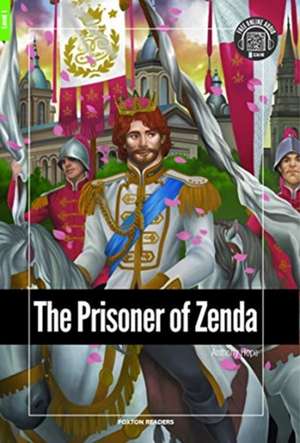 The Prisoner of Zenda - Foxton Reader Level-1 (400 Headwords A1/A2) with free online AUDIO de Anthony Hope