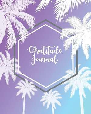 One Minute Gratitude Journal: Daily Happiness and Mindfulness Journal. Positive Thinking for Peace and Calm Every Day. (Tropical Palms) de Pomegranate Journals