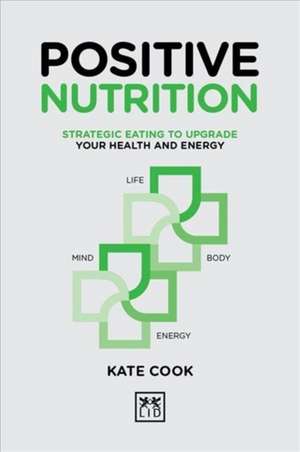 POSITIVE NUTRITION de Kate Cook