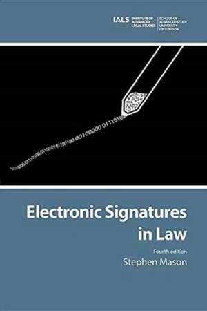 Electronic Signatures in Law de Stephen Mason