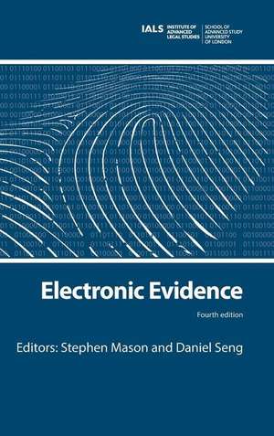 Electronic Evidence de Stephen Mason