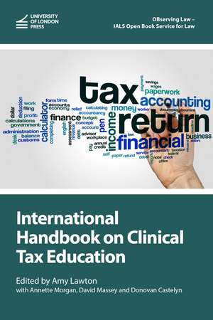 International Handbook on Clinical Tax Education de Amy Lawton