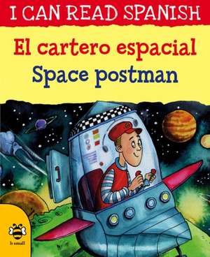 Space Postman/El cartero espacial de Lone Morton