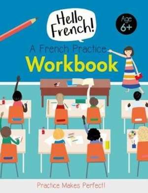 A French Practice Workbook de Emilie Martin